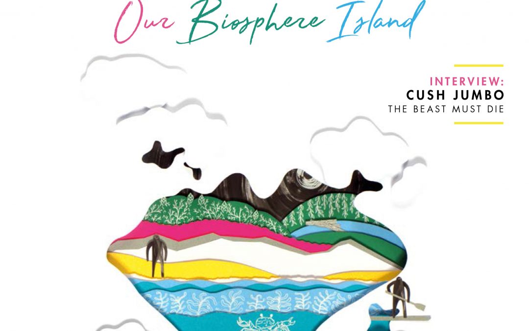 Issue 70 May/June 2021 – BIOSPHERE SPECIAL